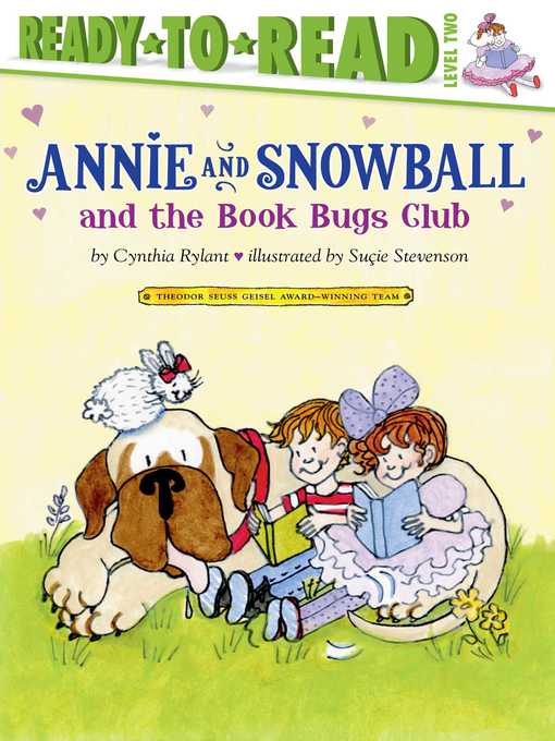 Title details for Annie and Snowball and the Book Bugs Club by Cynthia Rylant - Available